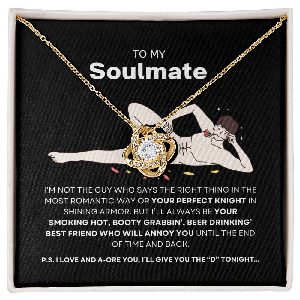 To My Soulmate- Love Knot Necklace  #Hilariously In Love