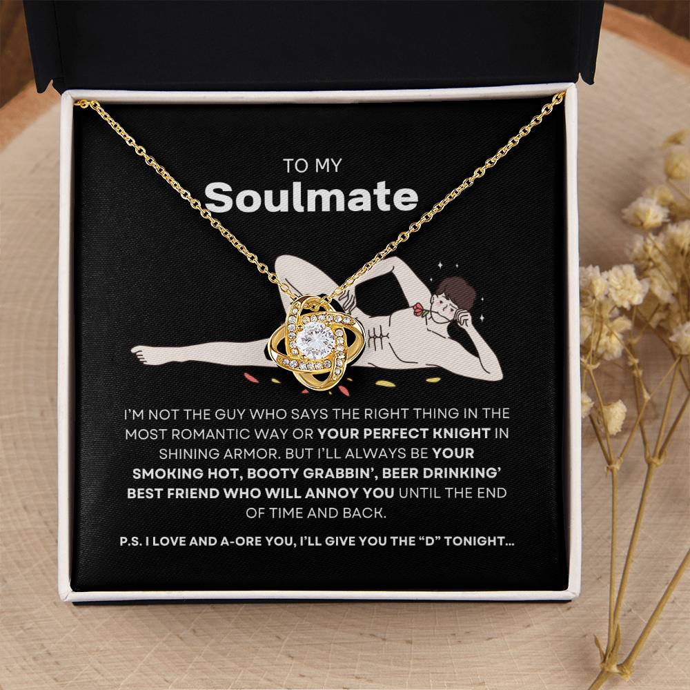 To My Soulmate- Love Knot Necklace  #Hilariously In Love
