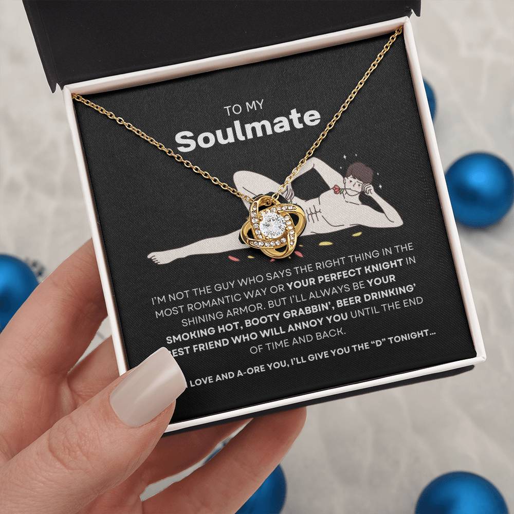 To My Soulmate- Love Knot Necklace  #Hilariously In Love