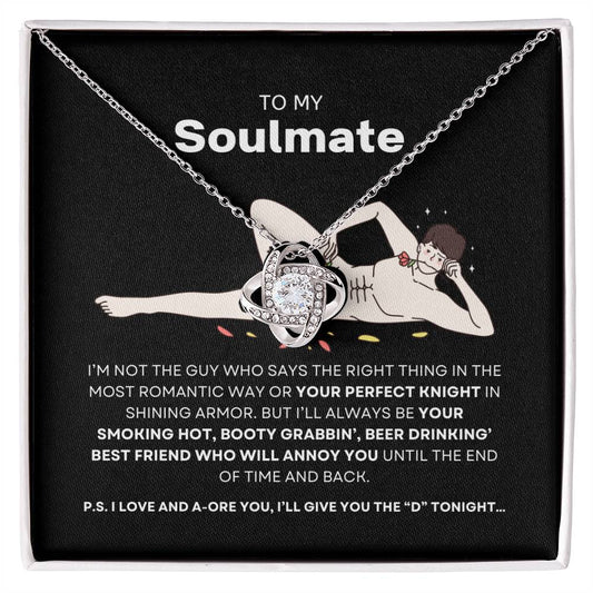 To My Soulmate- Love Knot Necklace  #Hilariously In Love