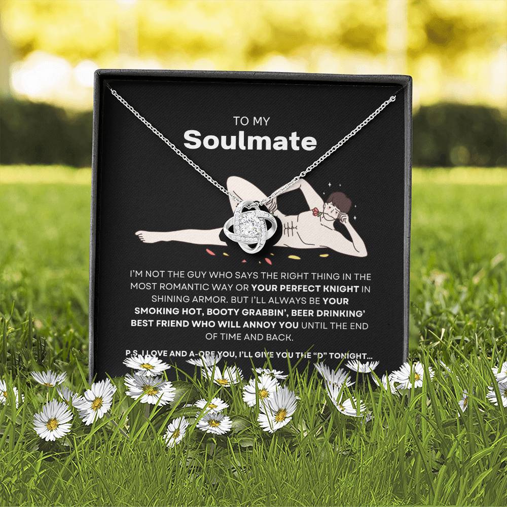 To My Soulmate- Love Knot Necklace  #Hilariously In Love