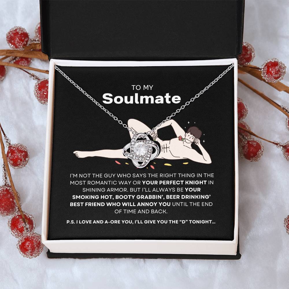 To My Soulmate- Love Knot Necklace  #Hilariously In Love