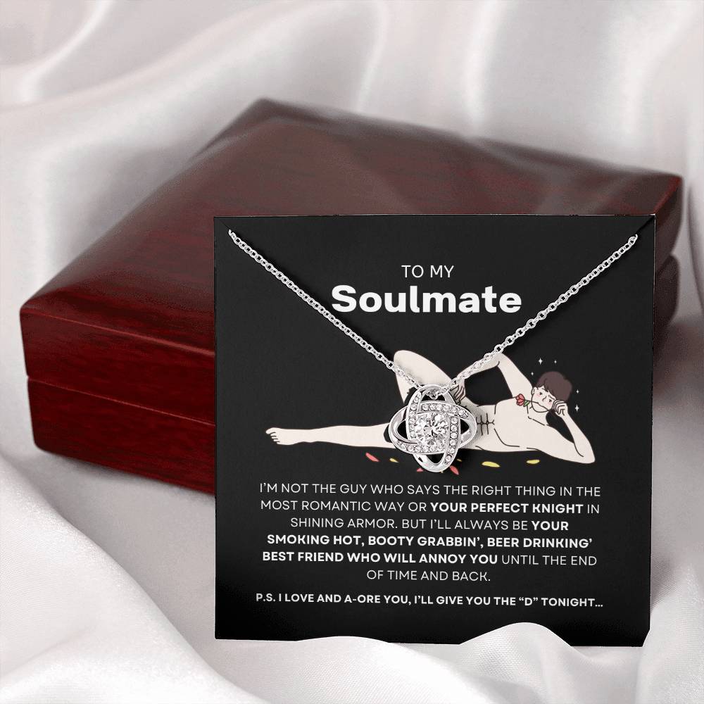 To My Soulmate- Love Knot Necklace  #Hilariously In Love