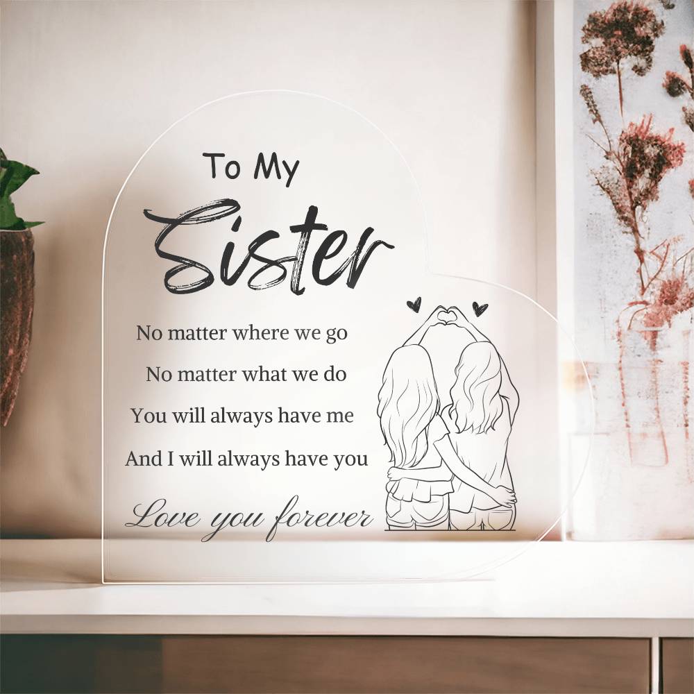 The Sister's Love Plaque 2.0!!