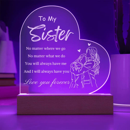 To My Sister- Light Up A Sister's Love!!! 1.0