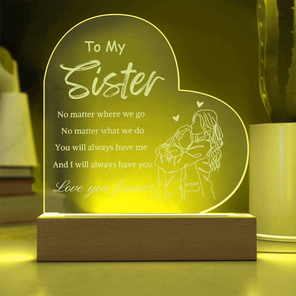 To My Sister- Light Up A Sister's Love!!! 1.0