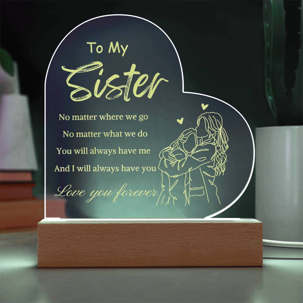 To My Sister- Light Up A Sister's Love!!! 1.0