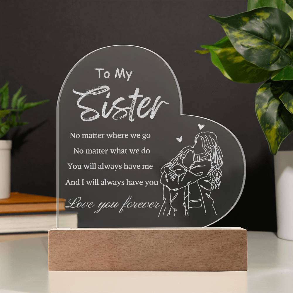 To My Sister- Light Up A Sister's Love!!! 1.0