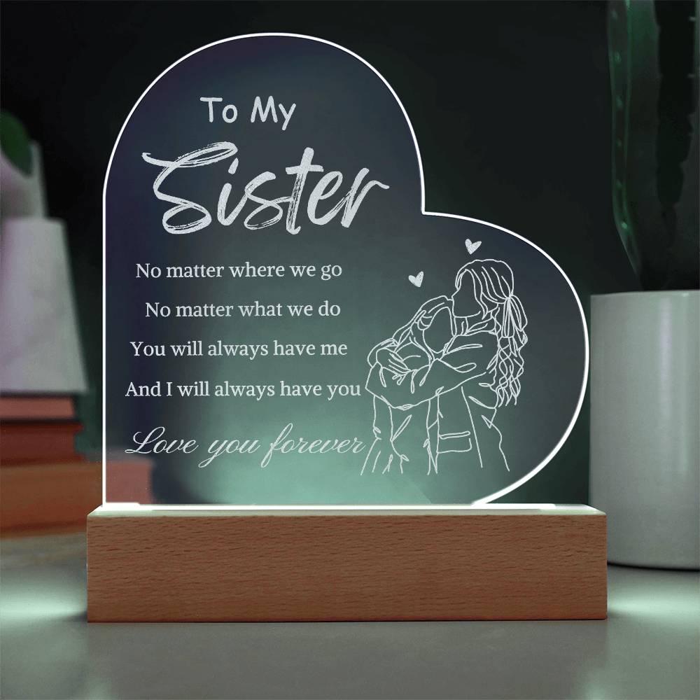 To My Sister- Light Up A Sister's Love!!! 1.0