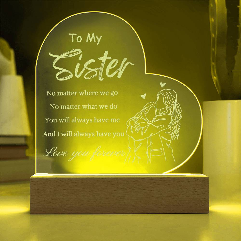 To My Sister- Light Up A Sister's Love!!! 1.0